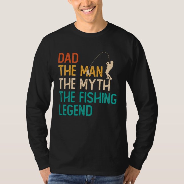 Camiseta Dad The Man The Myth The Legend Fisherman Fisher F (Anverso)