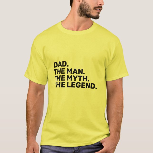 Camiseta dad, the man, the myth, the legend  T-Shirt (Anverso)