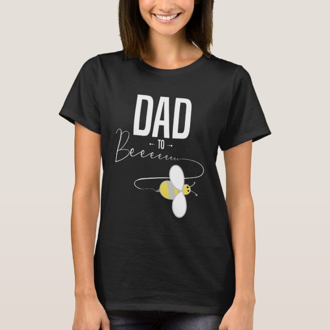 Camiseta Dad To Be  From Bump Fathers Day (Anverso)