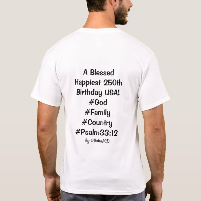 Camiseta dad Tshirt Blessed  Happy 250th Birthday USA! (Reverso)