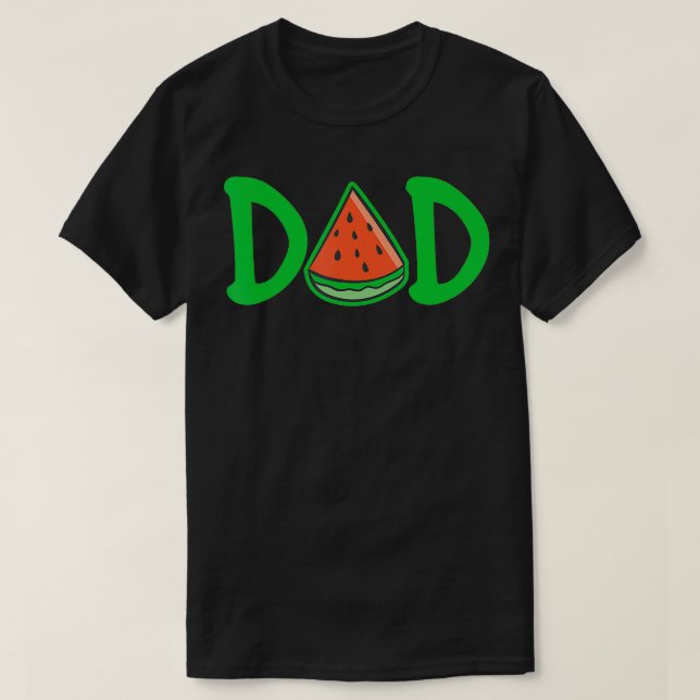 Camiseta Dad Watermelon Funny Summer Melon Fruit Gift (Diseño del anverso)