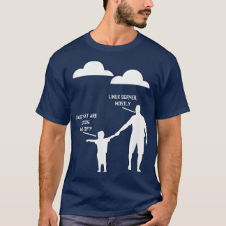 Camiseta Dad What Are Clouds Made Of Linux Servers Mostly