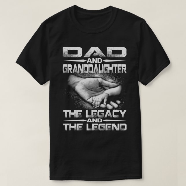 Camiseta DAD Y GRANDDAUGHTER La leyenda y el legado T- (Diseño del anverso)
