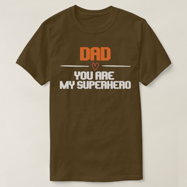 Camiseta dad you are my superhero (Diseño del anverso)