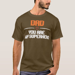 Camiseta dad you are my superhero