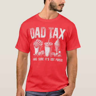 Camiseta Dada Asegurándose de que no sea veneno para padres
