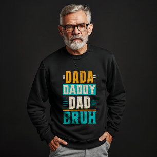 Camiseta Dada Daddy Dad Bruh