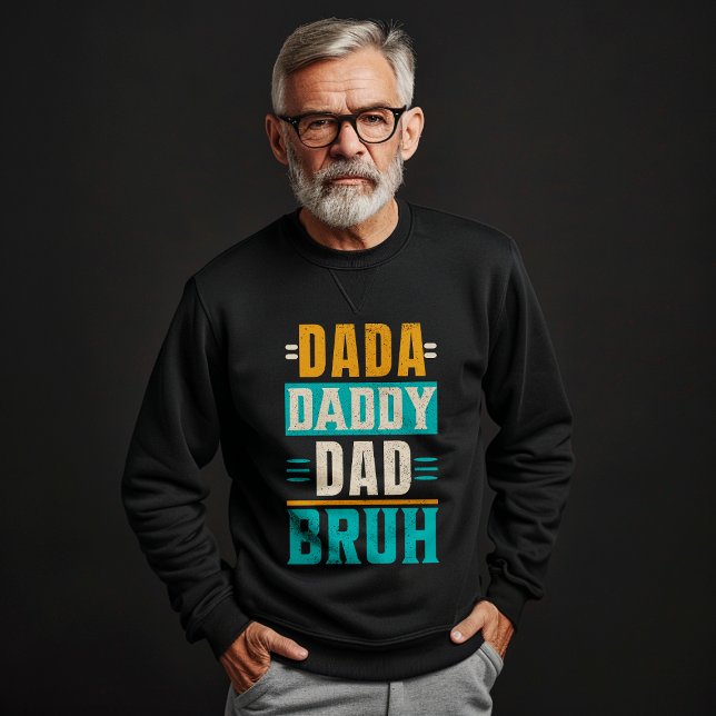 Camiseta Dada Daddy Dad Bruh (Subido por el creador)