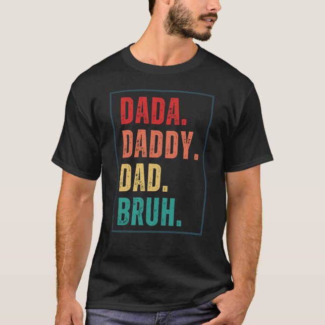 Camiseta Dada Daddy Dad Bruh angustiado retro Día del Padre (Anverso)