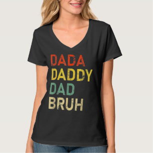 Camiseta Dada Daddy Dad Bruh Chiste de papá divertido del D