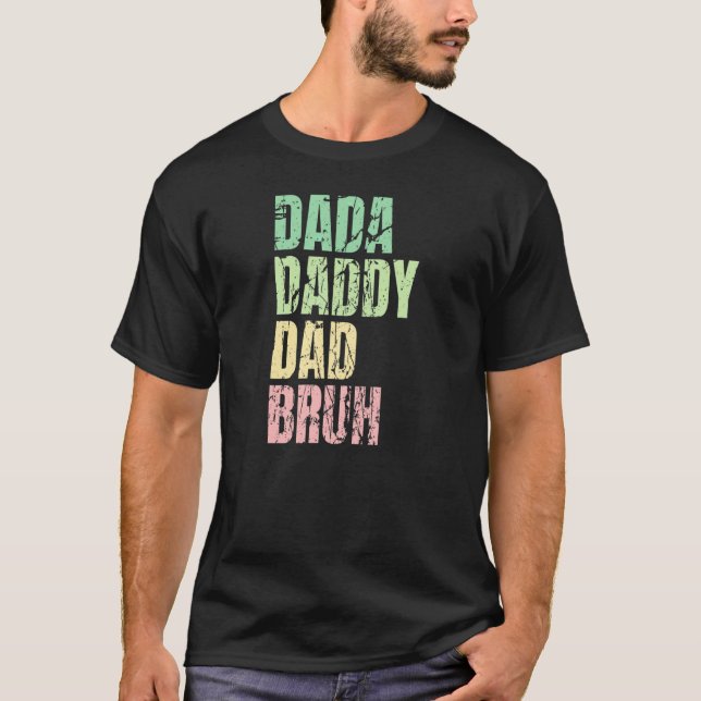 Camiseta Dada Daddy Dad Bruh Cita Para Los Hombres De Papá (Anverso)