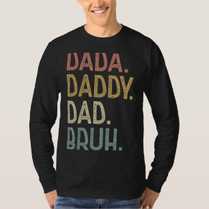 Camiseta Dada Daddy Dad Bruh Cumpleaños De Papá Hombres Pad