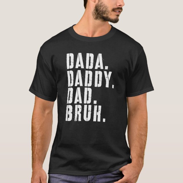 Camiseta Dada Daddy Dad Bruh Dad Día del Padre del Chiste p (Anverso)