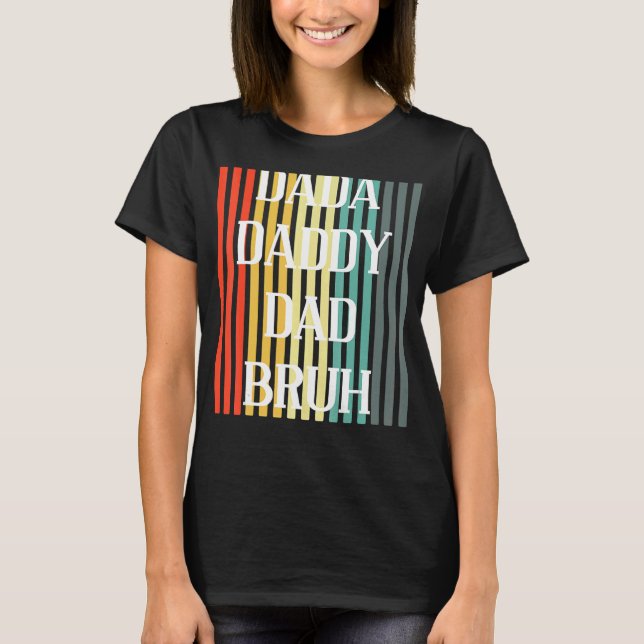 Camiseta Dada Daddy Dad Bruh Dad Retro Sunset Design (Anverso)