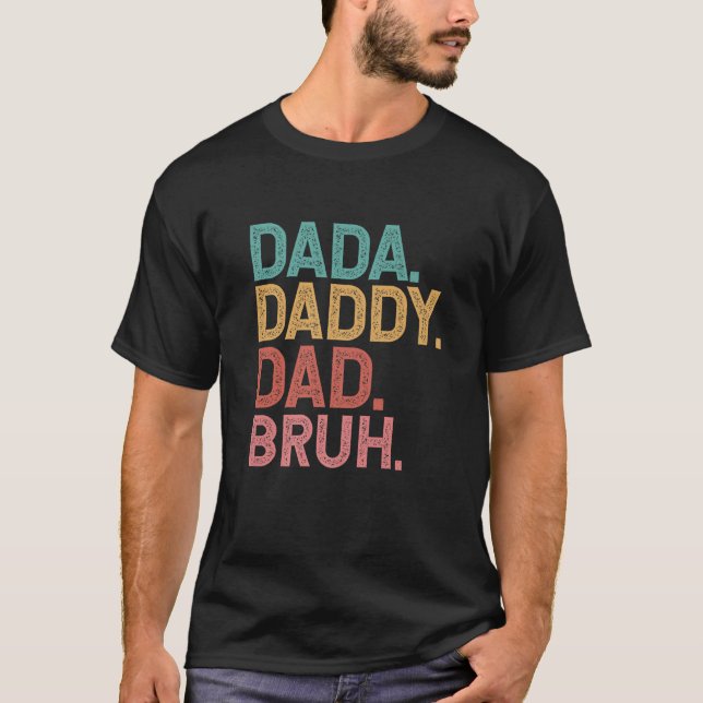 Camiseta Dada Daddy Dad Bruh Dada Funny Día del Padre 2022 (Anverso)