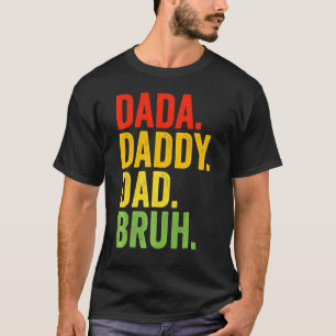 Camiseta Dada Daddy Dad Bruh Daddy Y Mi Hijo Hija Fath