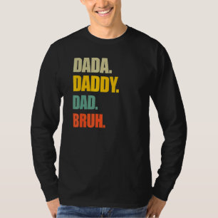 Camiseta Dada Daddy Dad Bruh Daddy Y Yo Retro Vintage