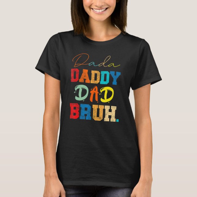 Camiseta Dada Daddy Dad Bruh Día 9 del Padre (Anverso)