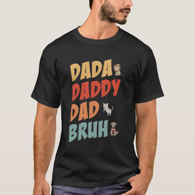 Camiseta Dada Daddy Dad Bruh Día de los Padres (Anverso)