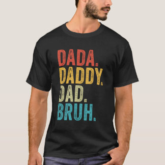 Camiseta Dada Daddy Dad Bruh Día Del Padre