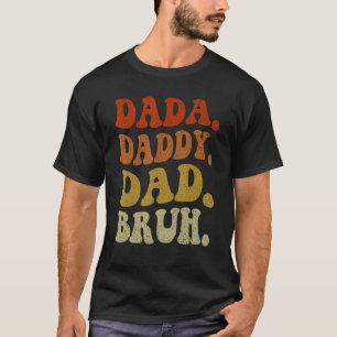 Camiseta Dada Daddy Dad Bruh Dye, el Día del Padre Vintage