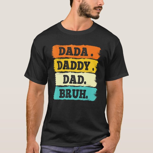 Camiseta Dada Daddy Dad Bruh el día del padre (Anverso)