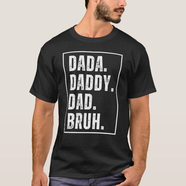 Camiseta Dada Daddy Dad Bruh el día del padre retro angusti (Anverso)
