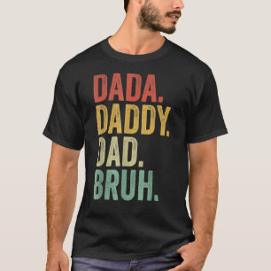 Camiseta Dada Daddy Dad Bruh el Día del Padre Vintage
