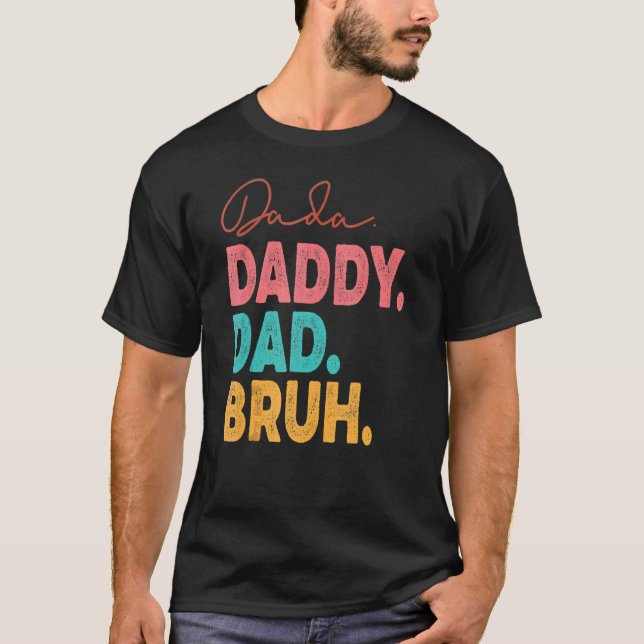 Camiseta Dada Daddy Dad Bruh El Mejor Papá Que El Marido De (Anverso)