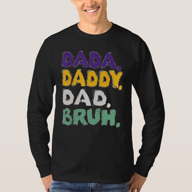 Camiseta Dada Daddy Dad Bruh  Father s Day (Anverso)