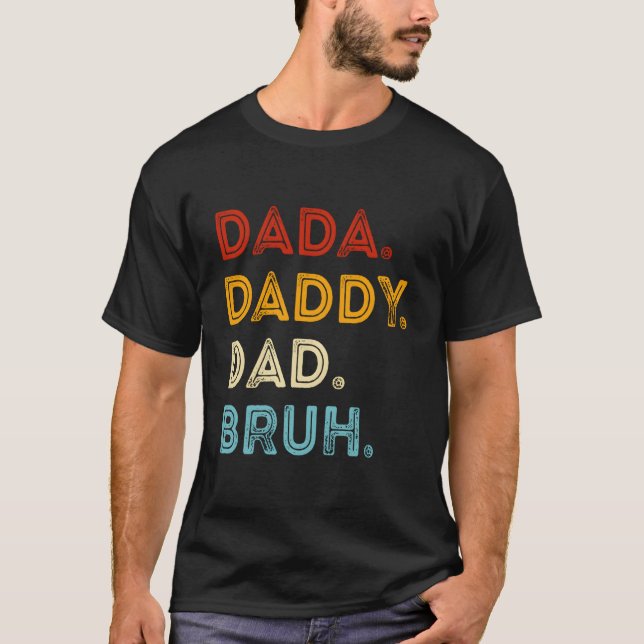 Camiseta Dada Daddy Dad Bruh Father'S Day (Anverso)