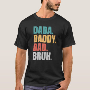 Camiseta Dada Daddy Dad Bruh Fathers Day 2022 1