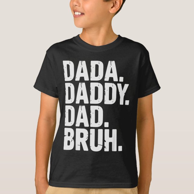 Camiseta Dada Daddy Dad Bruh Fathers Day Funny Dad Bruh Men (Anverso)