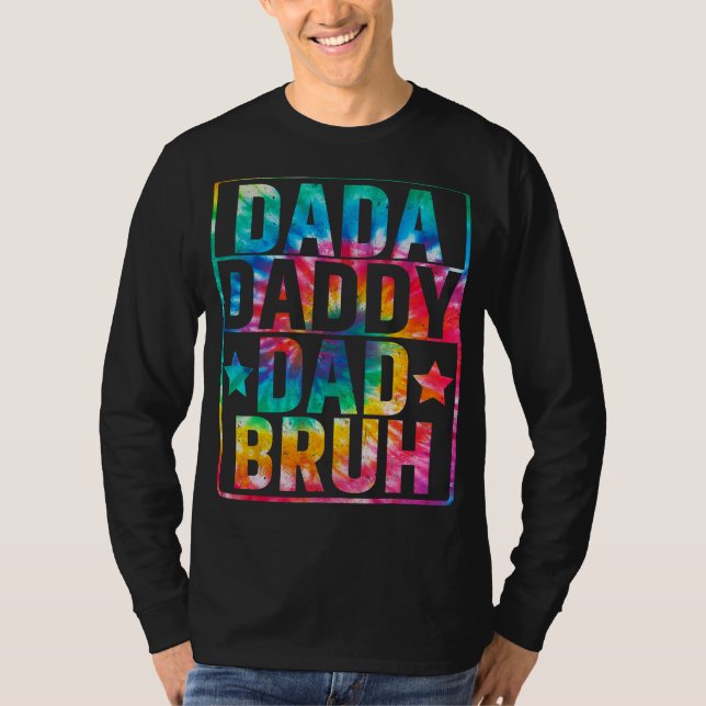 Camiseta Dada Daddy Dad Bruh Fathers Day Tie Dye (Anverso)