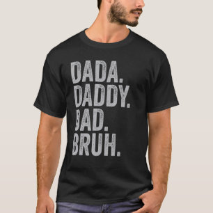 Camiseta Dada Daddy Dad Bruh Fathers Day Vintage Funny Dadd