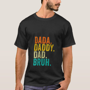 Camiseta Dada Daddy Dad Bruh Fathers Day Vintage Funny Fath