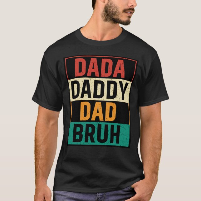Camiseta Dada Daddy Dad Bruh Funny Retro Día del Padre (Anverso)