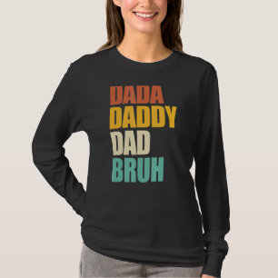 Camiseta Dada Daddy Dad Bruh Retro Día del Padre