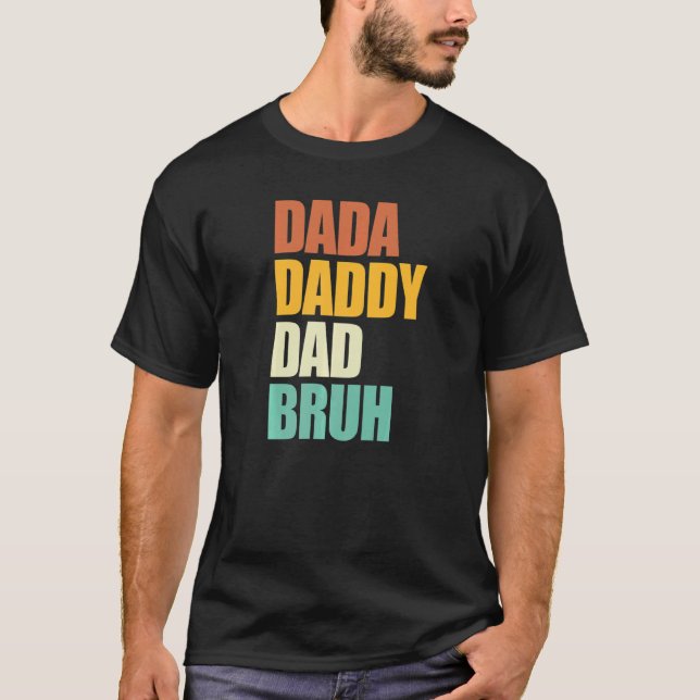 Camiseta Dada Daddy Dad Bruh Retro Día del Padre (Anverso)