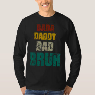 Camiseta Dada Daddy Dad Bruh Vintage Men Padre