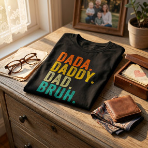 Camiseta Dada Daddy Papá Bruh Humor Día del Padre Hombres
