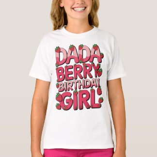 Camiseta DADA DE BERRY BIRTHDAY CHICA Fiesta Strawberry