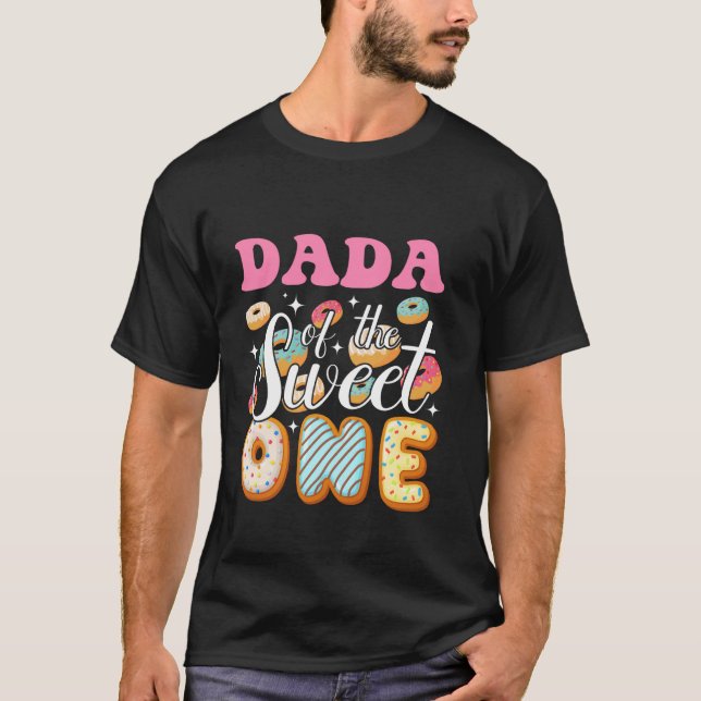 Camiseta Dada De Los Dulces Un Primer Cumpleaños Donut Fies (Anverso)