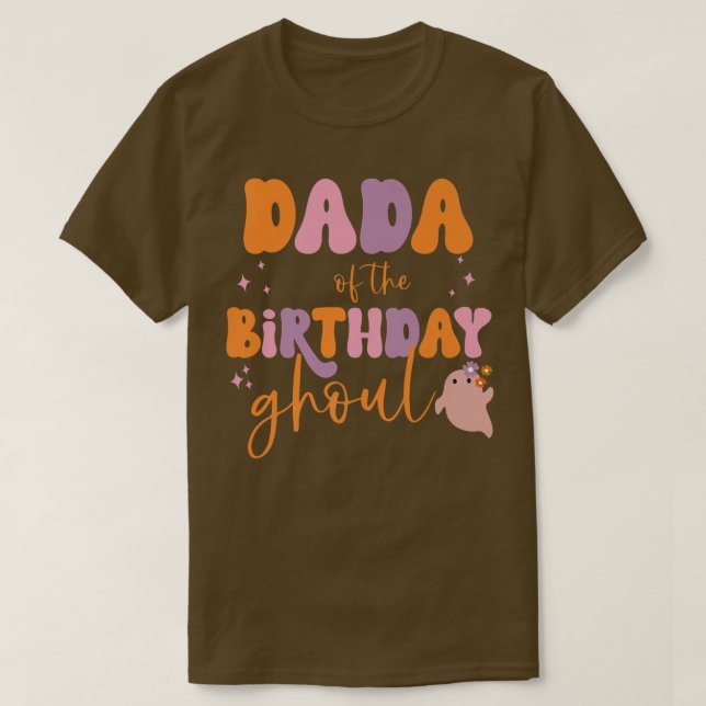 Camiseta Dadá del cumpleaños Ghoul Cute Ghost Hallowe (Diseño del anverso)