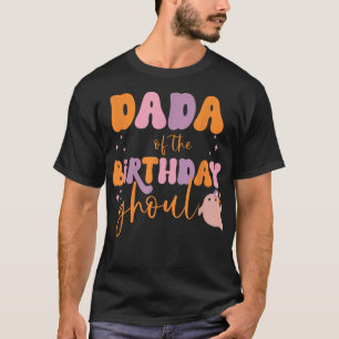 Camiseta Dadá del cumpleaños Ghoul Cute Ghost Hallowe
