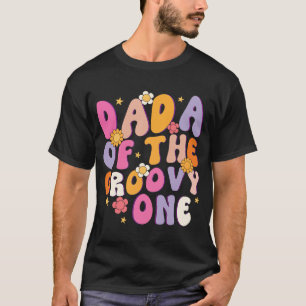 Camiseta Dadá Del Groovy Un Primer Fiesta De Cumpleaños 3