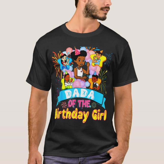 Camiseta Dada Of Birthday Girl Gracie Birthday Dolls Girl P (Anverso)
