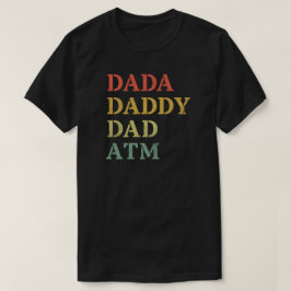 CAMISETA DADA PAPÁ PADRE CAJERO AUTOMÁTICO