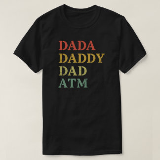 CAMISETA DADA PAPÁ PADRE CAJERO AUTOMÁTICO