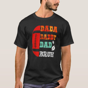 Camiseta Dadá papá papá papá bruh Día del Padre de Fútbol 1